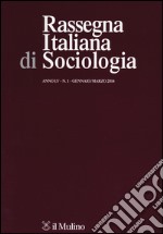 Rassegna italiana di sociologia (2014). Vol. 1 libro