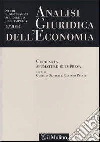 Analisi giuridica dell'economia (2014). Vol. 1 libro