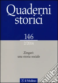 Quaderni storici (2014). Vol. 2: Zingari: una storia sociale libro