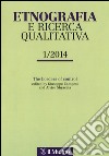 Etnografia e ricerca qualitativa (2014). Ediz. bilingue. Vol. 1 libro