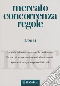 Mercato concorrenza regole (2014). Vol. 3 libro