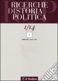 Ricerche di storia politica (2014). Vol. 1 libro