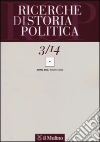 Ricerche di storia politica (2014). Vol. 3 libro