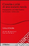 Crescita e crisi di una società rurale. Montesarchio e la valle Caudina tra Seicento e Settecento libro