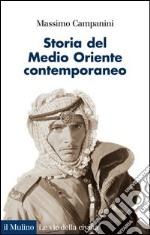 Storia del Medio Oriente contemporaneo