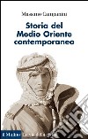 Storia del Medio Oriente contemporaneo libro