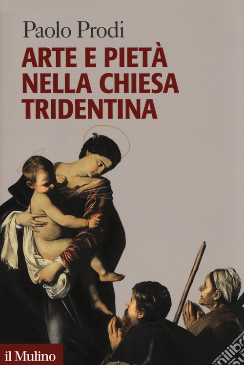 Arte e pietà nella Chiesa tridentina