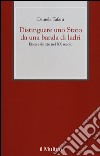 Distinguere uno Stato da una banda di ladri. Etica e diritto nel XX secolo libro