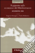 Rapporto sulle economie del Mediterraneo 2014 libro