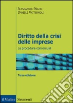 Diritto della crisi delle imprese. Le procedure concorsuali libro