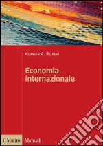 Economia internazionale. Nuove prospettive sull'economia globale