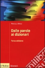 Dalle parole ai dizionari libro