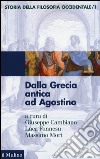 Storia della filosofia occidentale. Vol. 1: Dalla Grecia antica ad Agostino libro