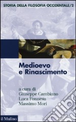 Storia della filosofia occidentale. Vol. 2: Medioevo e Rinascimento libro