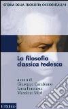 Storia della filosofia occidentale. Vol. 4: La filosofia classica tedesca libro