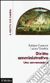 Diritto amministrativo. Una conversazione libro