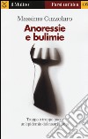 Anoressie e bulimie libro