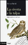 La civetta e la talpa. Sistema ed epoca in Hegel libro