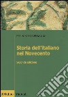 Storia dell'italiano nel Novecento libro