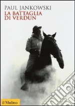 La battaglia di Verdun libro