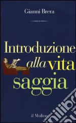 Introduzione alla vita saggia libro