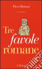 Tre favole romane libro