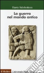 La guerra nel mondo antico libro