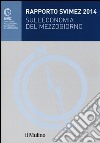 Rapporto Svimez 2014 sull'economia del Mezzogiorno libro