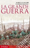 La Grande guerra. 1914-1918 libro