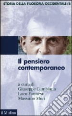 Storia della filosofia occidentale. Vol. 6: Il pensiero contemporaneo libro