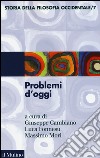 Storia della filosofia occidentale. Vol. 7: Problemi d'oggi libro di Cambiano G. (cur.) Fonnesu L. (cur.) Mori M. (cur.)