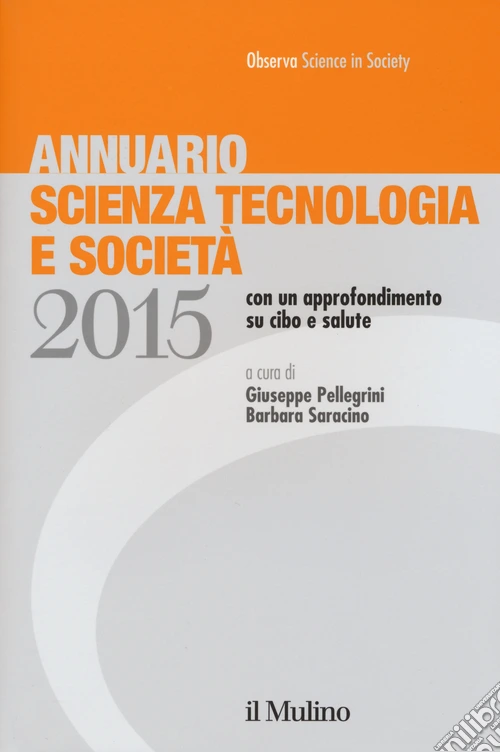 Annuario scienza tecnologia e società (2015)