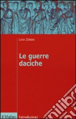 Le guerre daciche libro