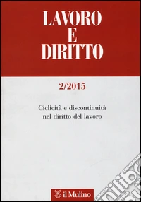 Lavoro e diritto (2015). Vol. 2