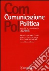 Com.pol. Comunicazione politica (2015). Vol. 3: Meno Europa, altra Europa. La definizione dell'Europa in un frame controverso libro di Belluati M. (cur.)