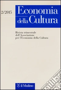 Economia della cultura (2015). Vol. 2 libro