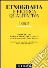 Etnografia e ricerca qualitativa (2015). Ediz. italiana e inglese. Vol. 1 libro
