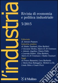 L'industria. Rivista di economia e politica industriale (2015). Vol. 3 libro