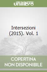 Intersezioni (2015). Vol. 1 libro