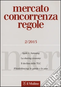 Mercato concorrenza regole (2015). Vol. 2 libro