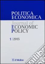 Politica economica-Journal of economic policy (2015). Vol. 1 libro