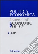 Politica economica-Journal of economic policy (2015). Vol. 2 libro