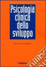 Psicologia clinica dello sviluppo (2015). Vol. 3 libro