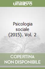 Psicologia sociale (2015). Vol. 2 libro