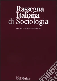 Rassegna italiana di sociologia (2015). Vol. 1 libro
