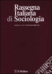 Rassegna italiana di sociologia (2015). Vol. 3-4 libro
