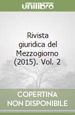 Rivista giuridica del Mezzogiorno (2015). Vol. 2 libro