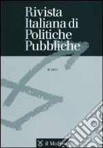 Rivista italiana di politiche pubbliche (2015). Vol. 3 libro