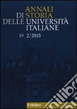 Annali di storia delle università italiane (2015). Vol. 2 libro