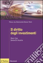 Il diritto degli investimenti libro